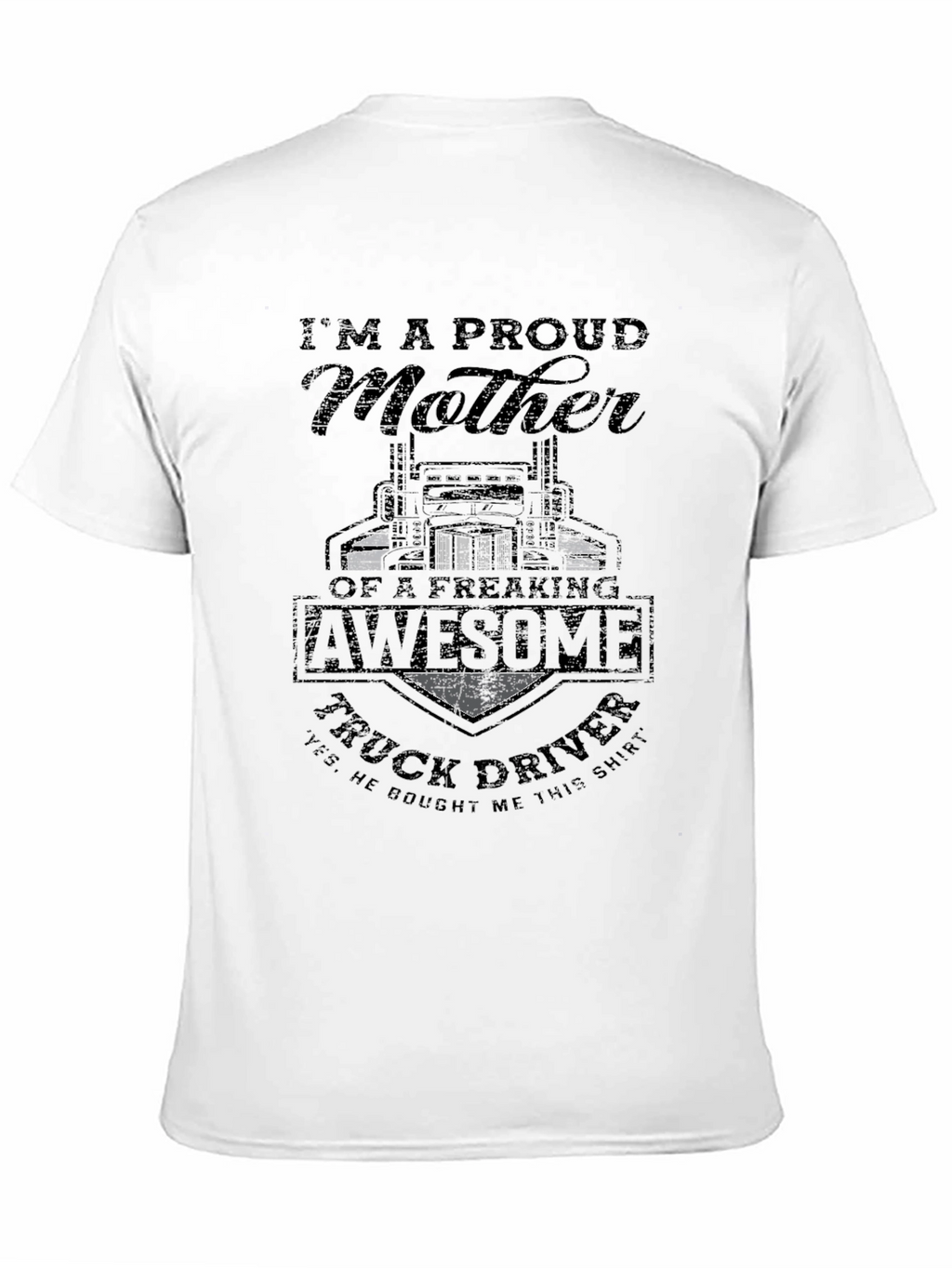 Proud Mother Truck Driver Graphic Tee