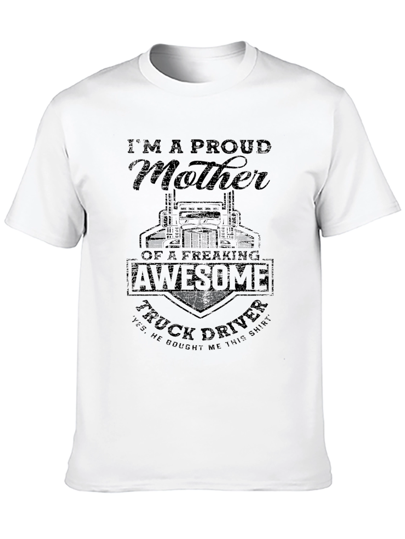 Proud Mother Truck Driver Graphic Tee