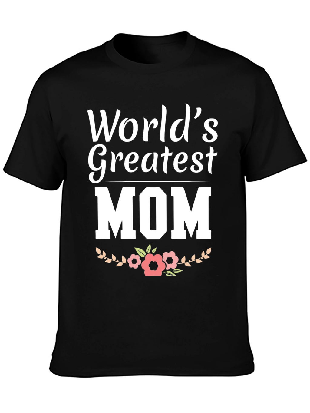 Worlds Greatest Mom Graphic Tee