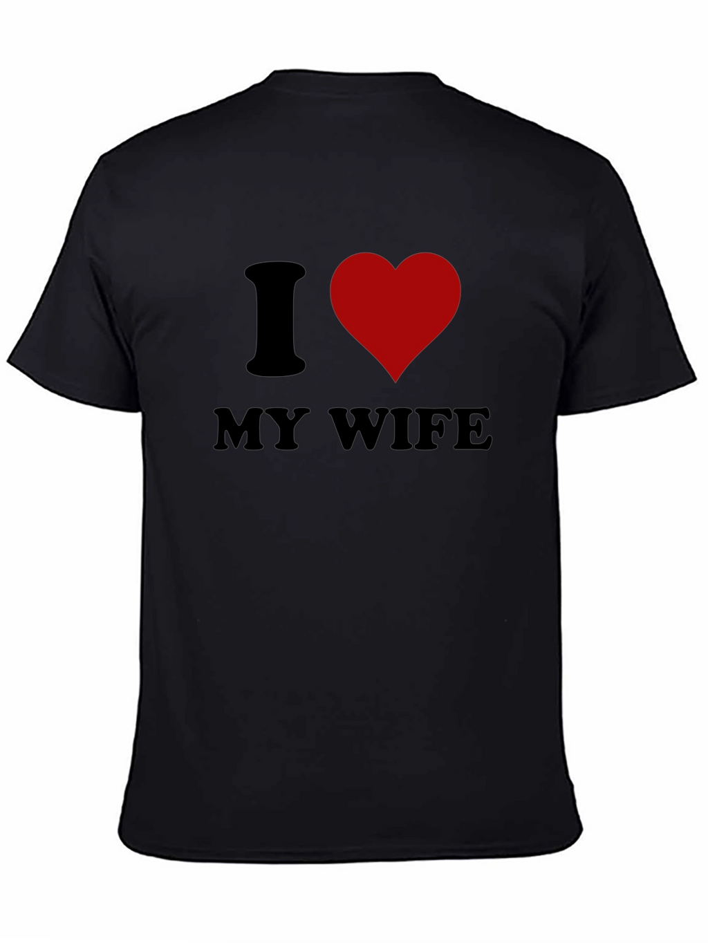 I Love My Wife Graphic Tee - Husband Gift
