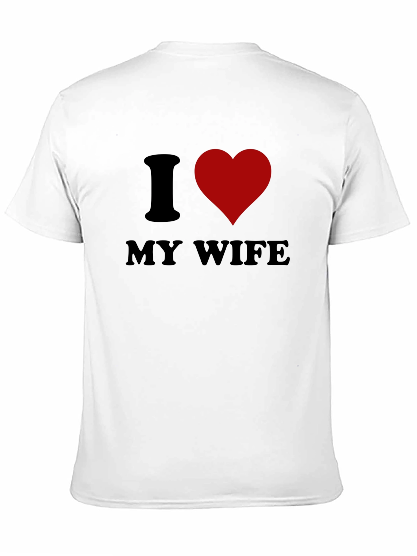 I Love My Wife Graphic Tee - Husband Gift