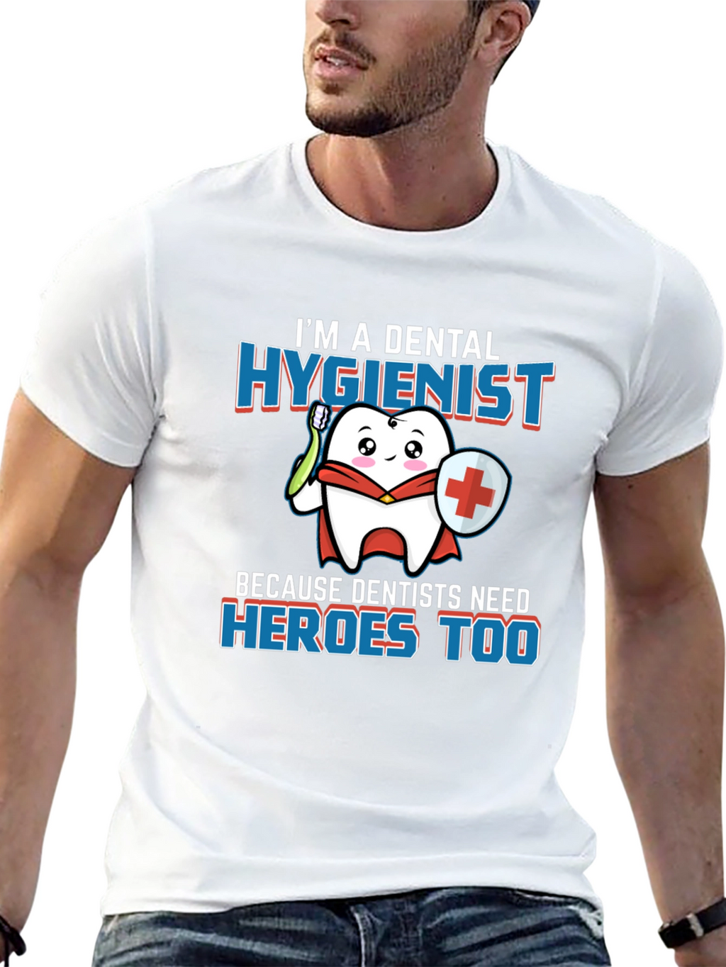 Dental Hygienist Hero T-Shirt - Dentist Appreciation