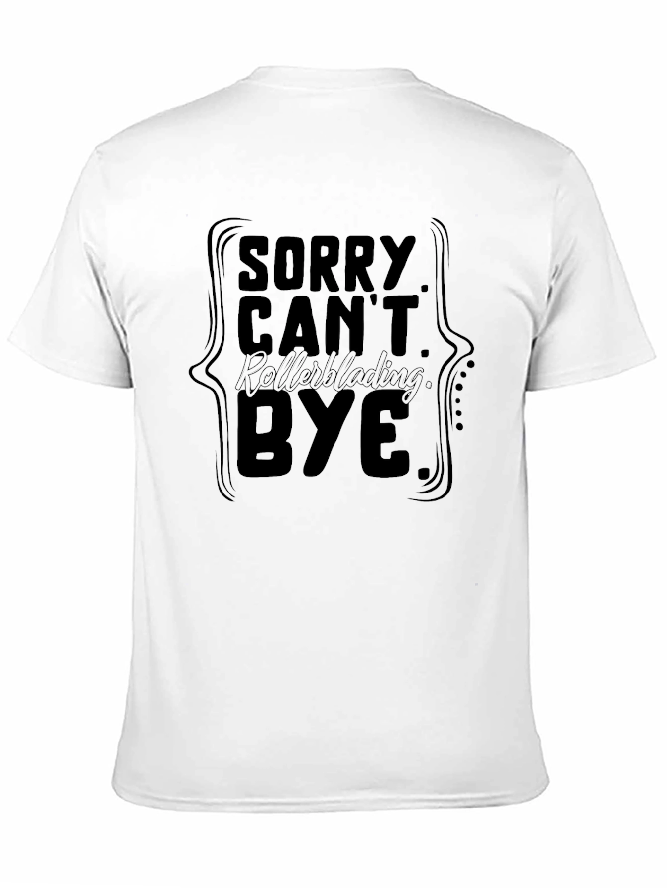 Sorry Cant Rollerblading Bye T-Shirt