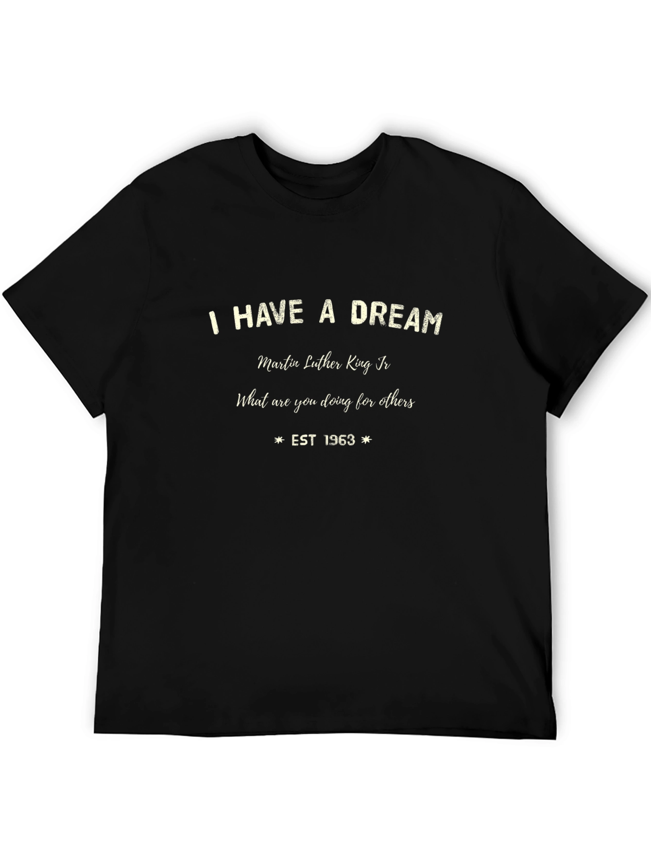 I Have a Dream MLK T-Shirt - Est. 1963