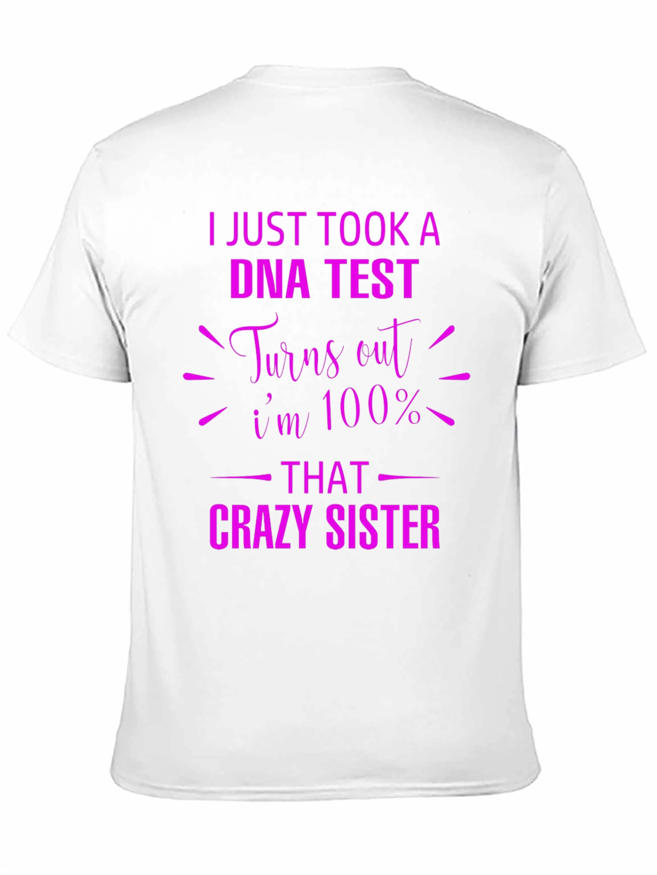 Crazy Sister DNA Test Graphic Tee