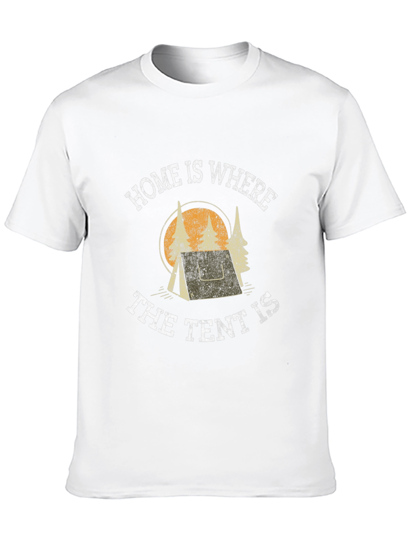 Home Is Where The Tent Is Camping T-Shirt