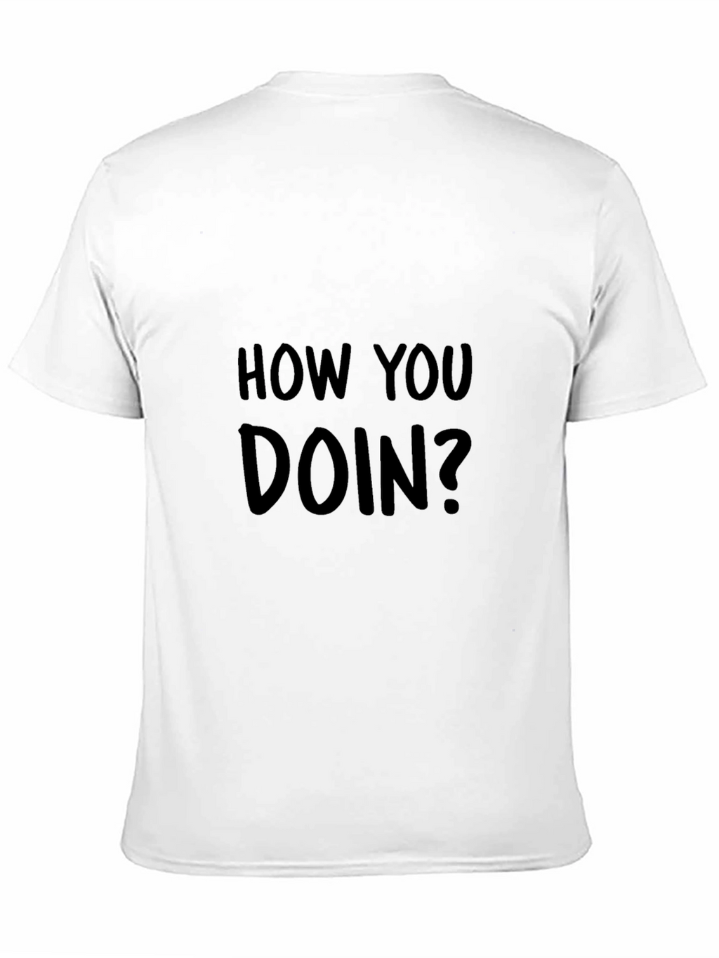How You Doin? Graphic Print Black T-Shirt