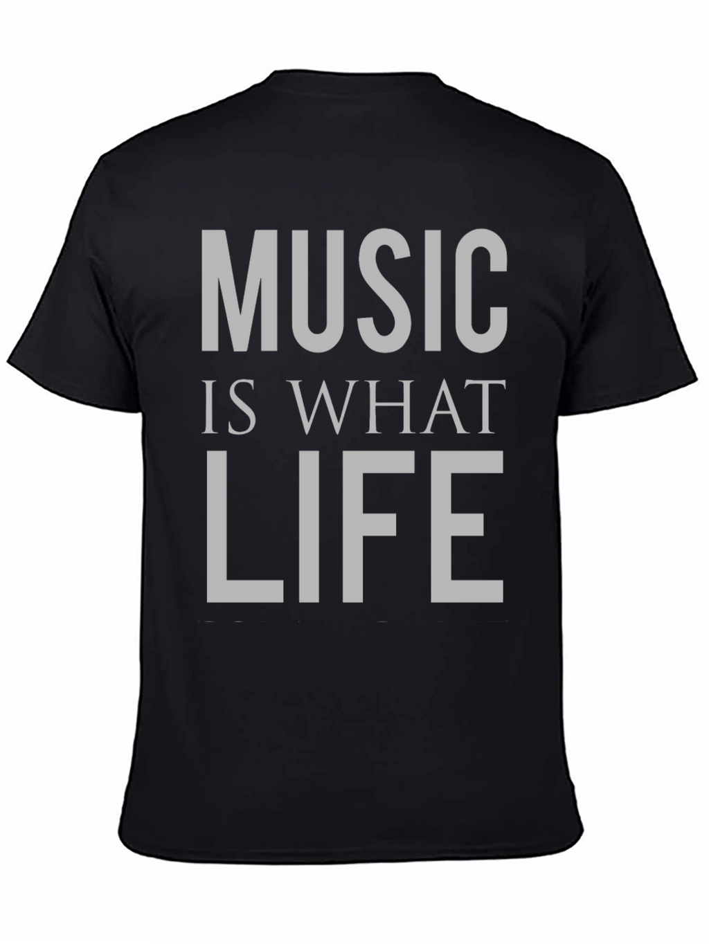 Music Is What Life Feels Like T-Shirt