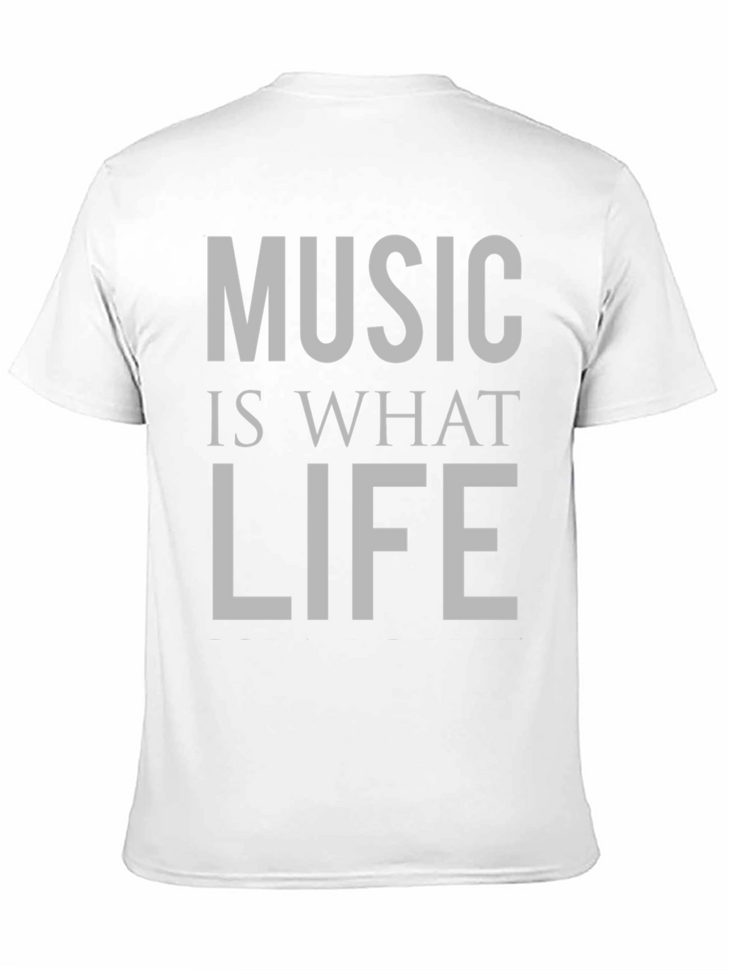 Music Is What Life Feels Like T-Shirt