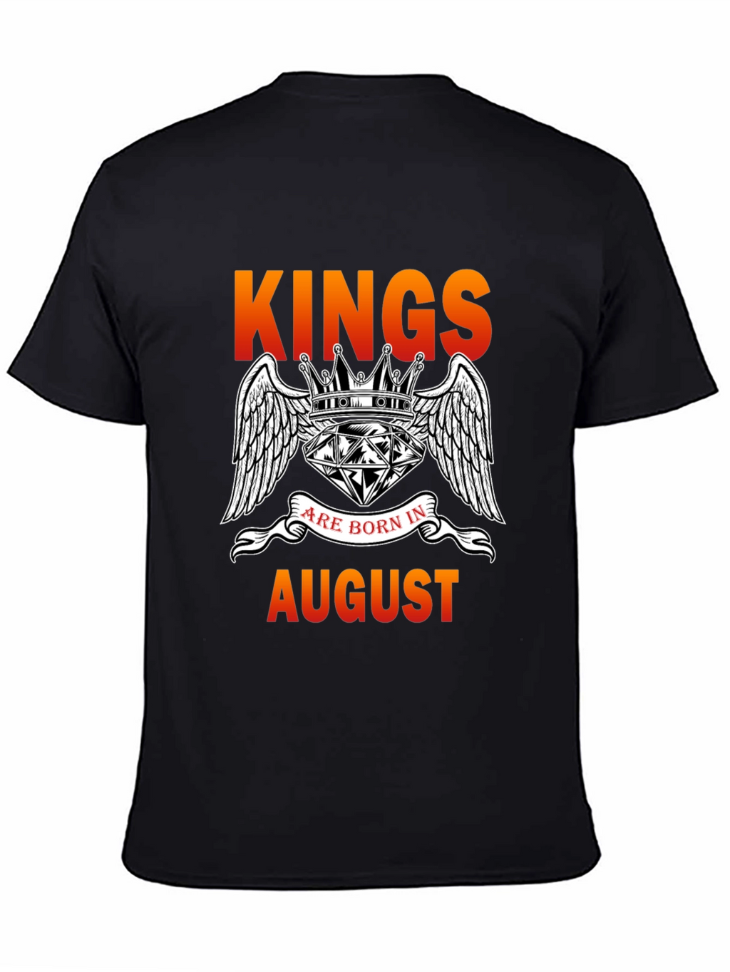 Kings Are Born In August T-Shirt
