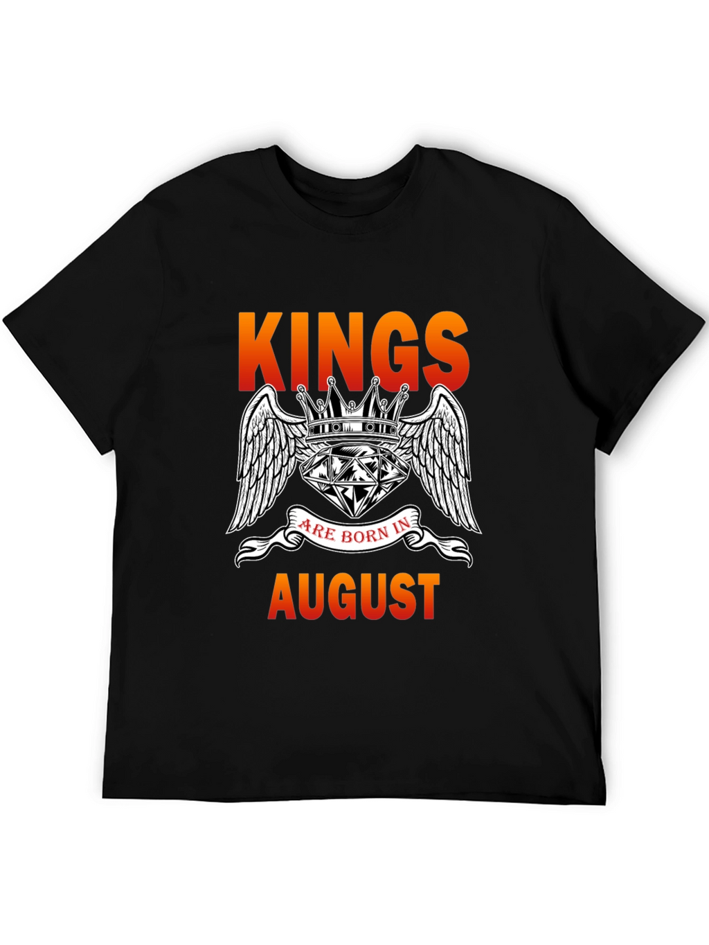 Kings Are Born In August T-Shirt