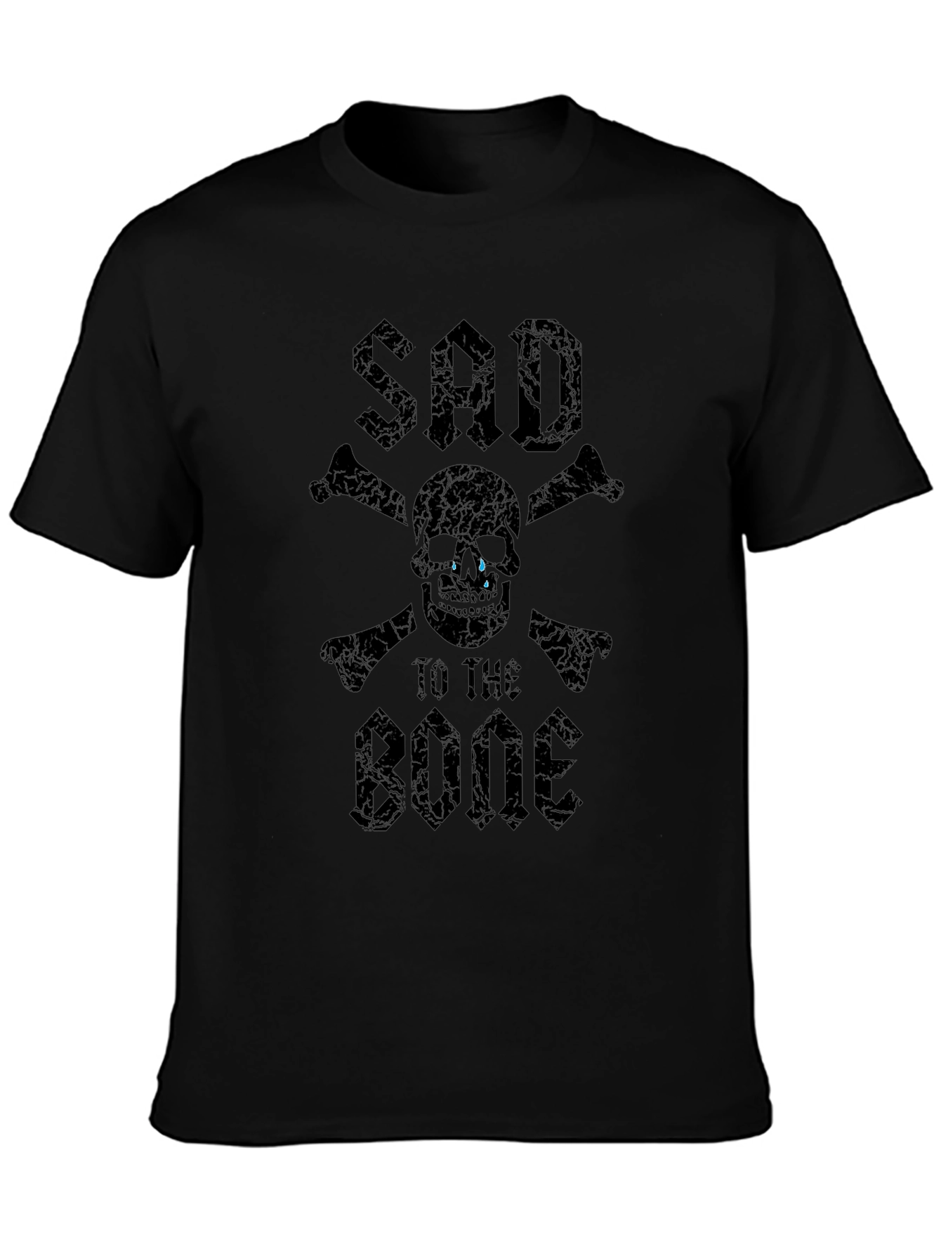 Sad To The Bone T-Shirt - Skull & Crossbones