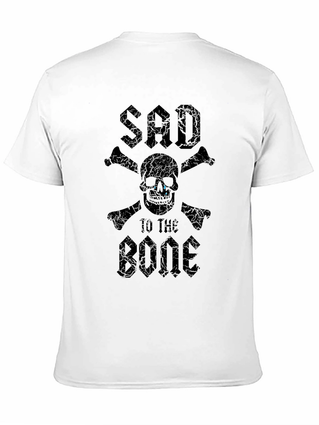 Sad To The Bone T-Shirt - Skull & Crossbones