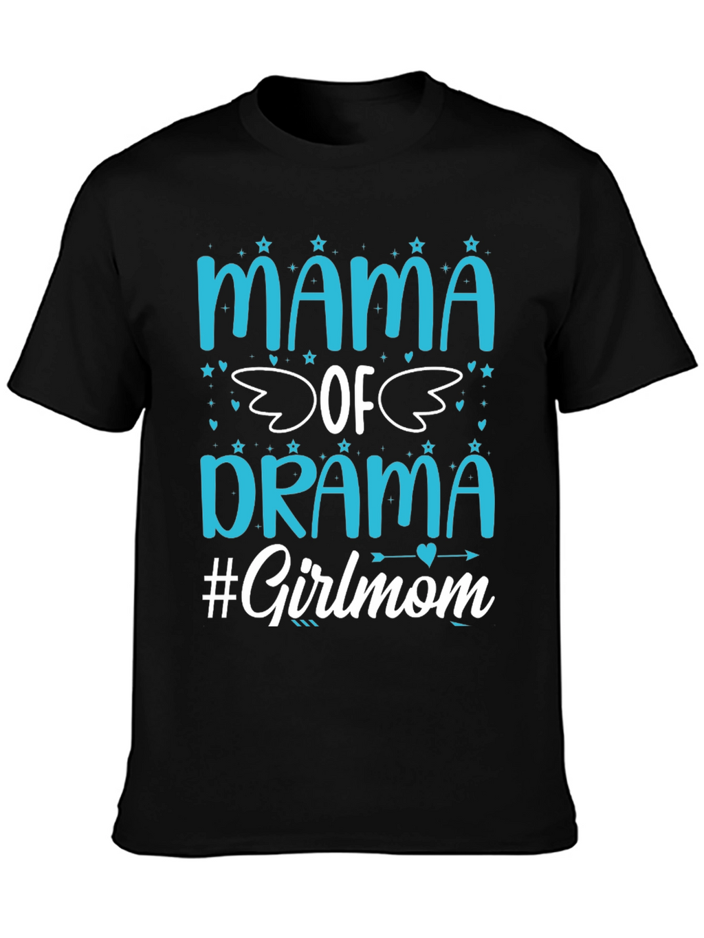 Mama of Drama #Girlmom Graphic Tee