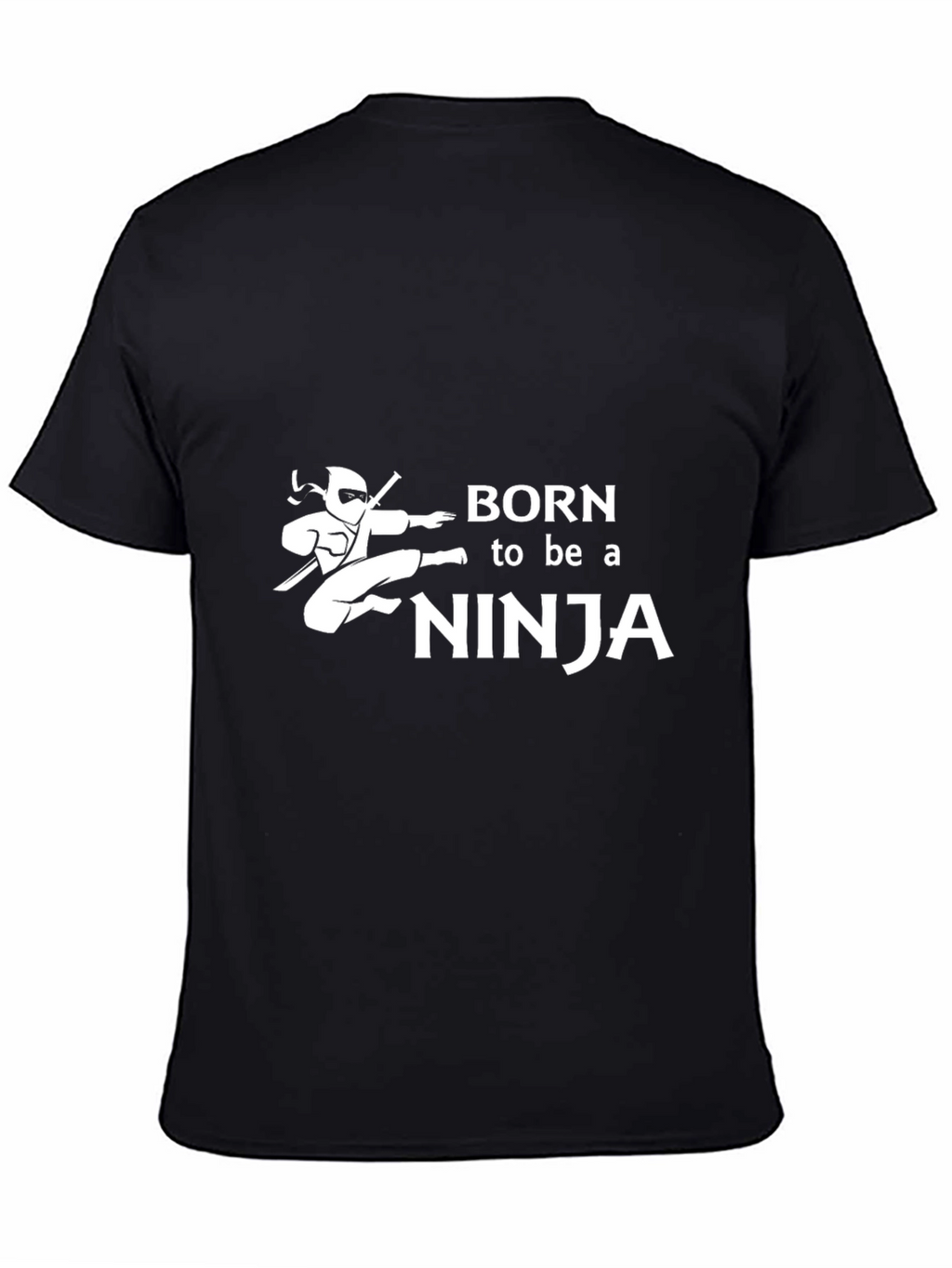 Born to be a Ninja Black T-Shirt