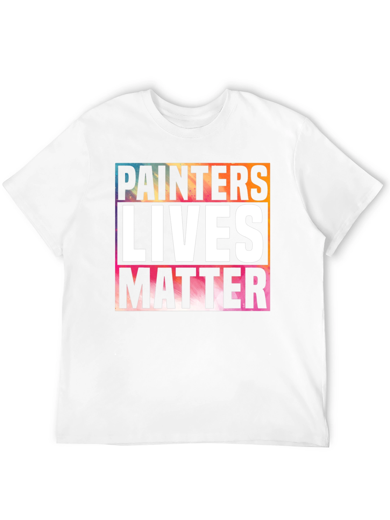 Painters Lives Matter Graphic T-Shirt