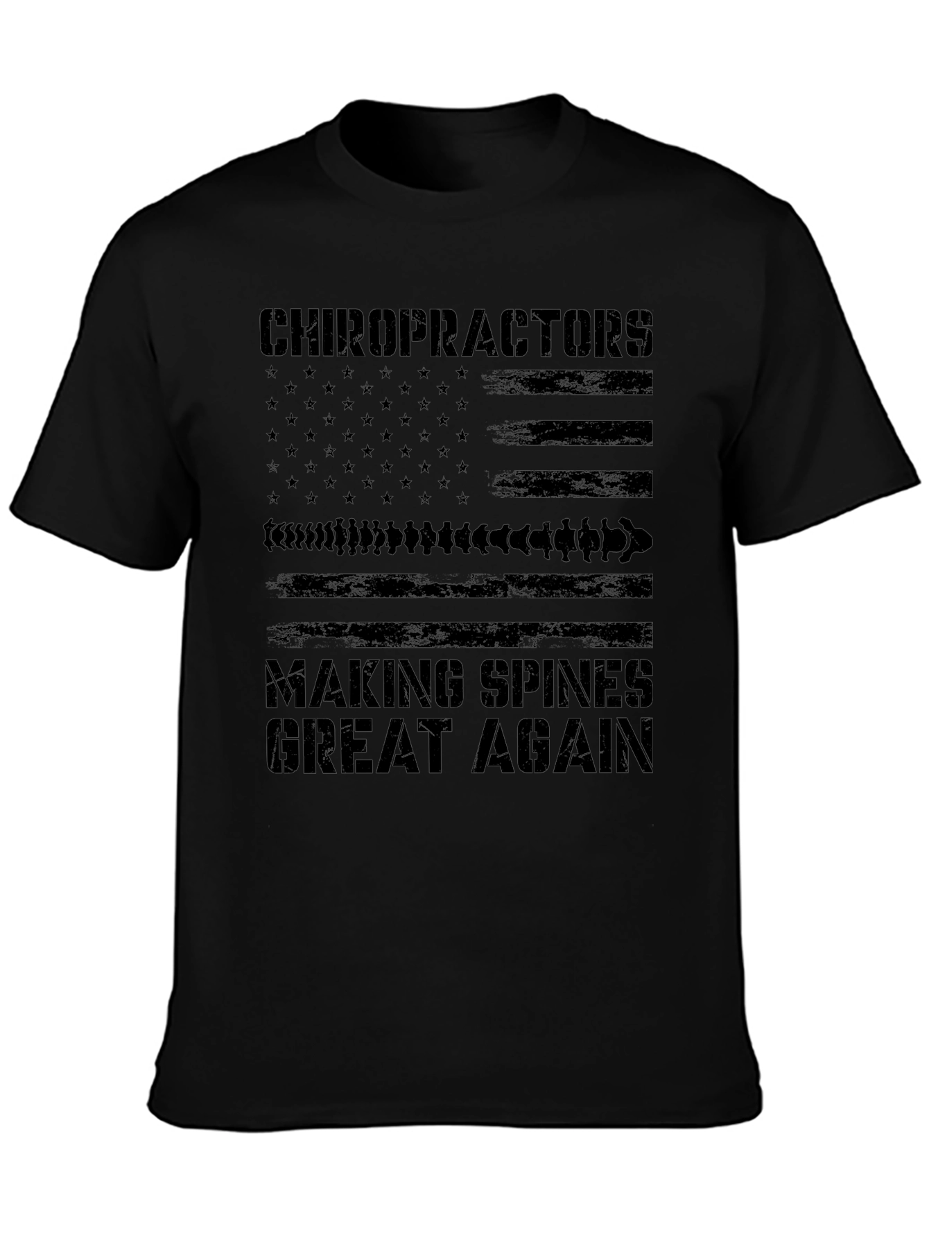 Chiropractor T-Shirt - Making Spines Great Again - Black