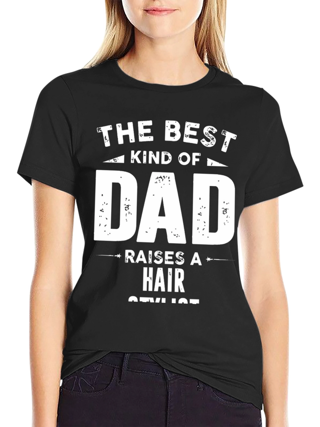 Best Kind of Dad Hair Stylist T-Shirt