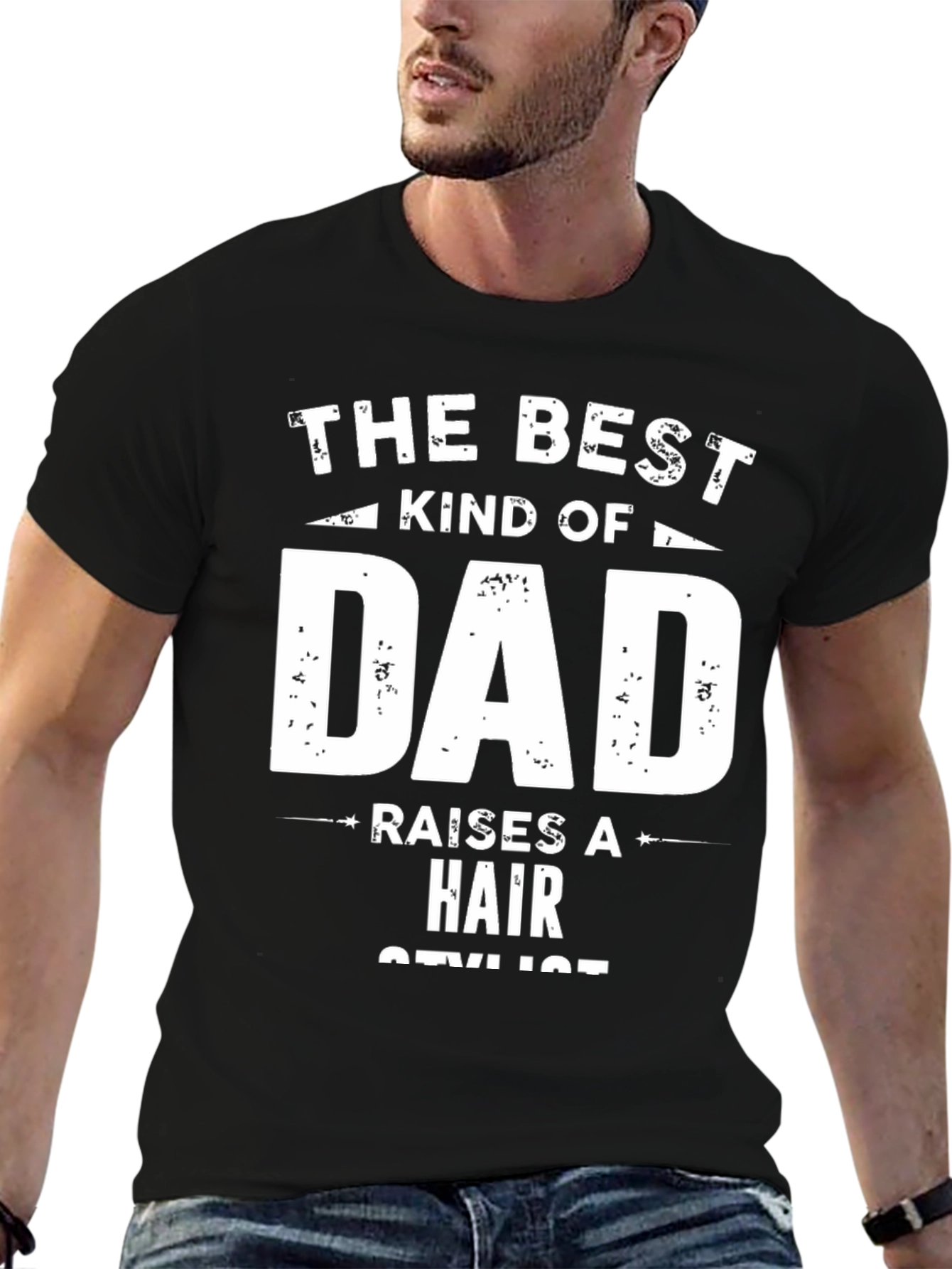 Best Kind of Dad Hair Stylist T-Shirt