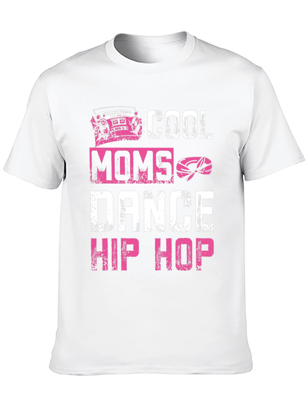 Cool Moms Dance Hip Hop T-Shirt