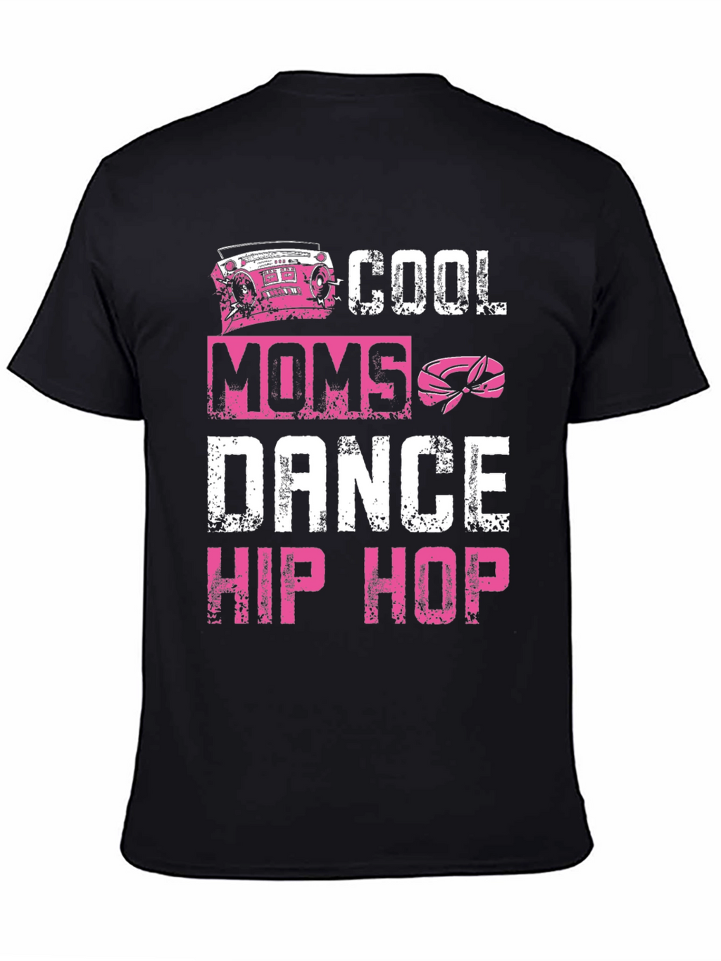 Cool Moms Dance Hip Hop T-Shirt