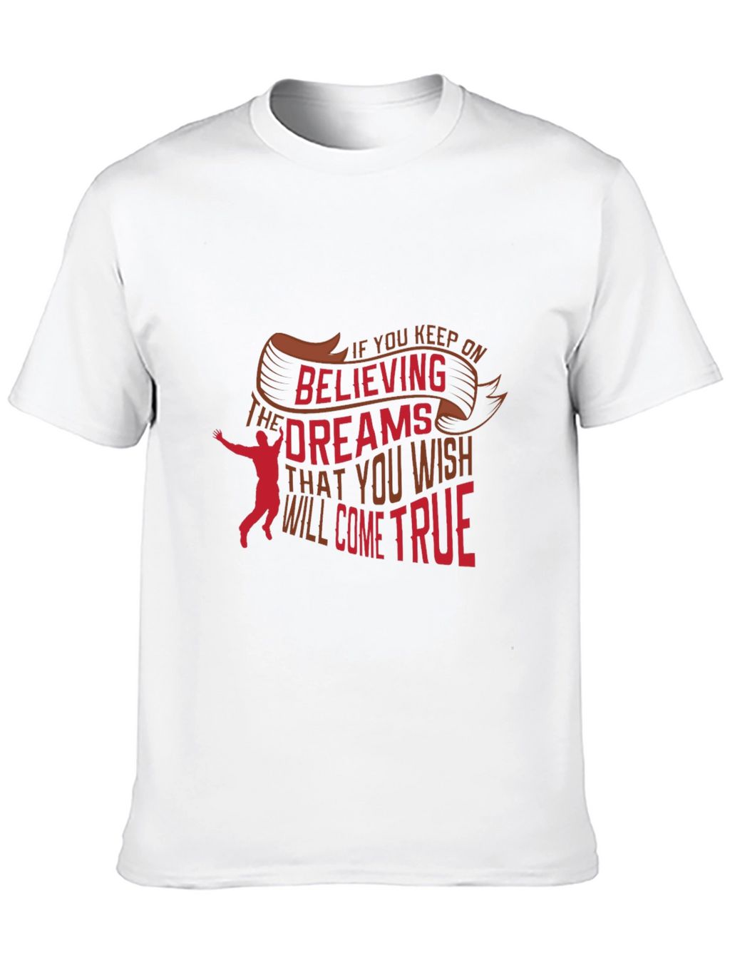 Believe in Your Dreams Graphic Tee