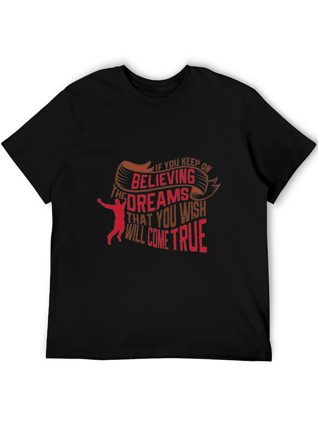 Believe in Your Dreams Graphic Tee