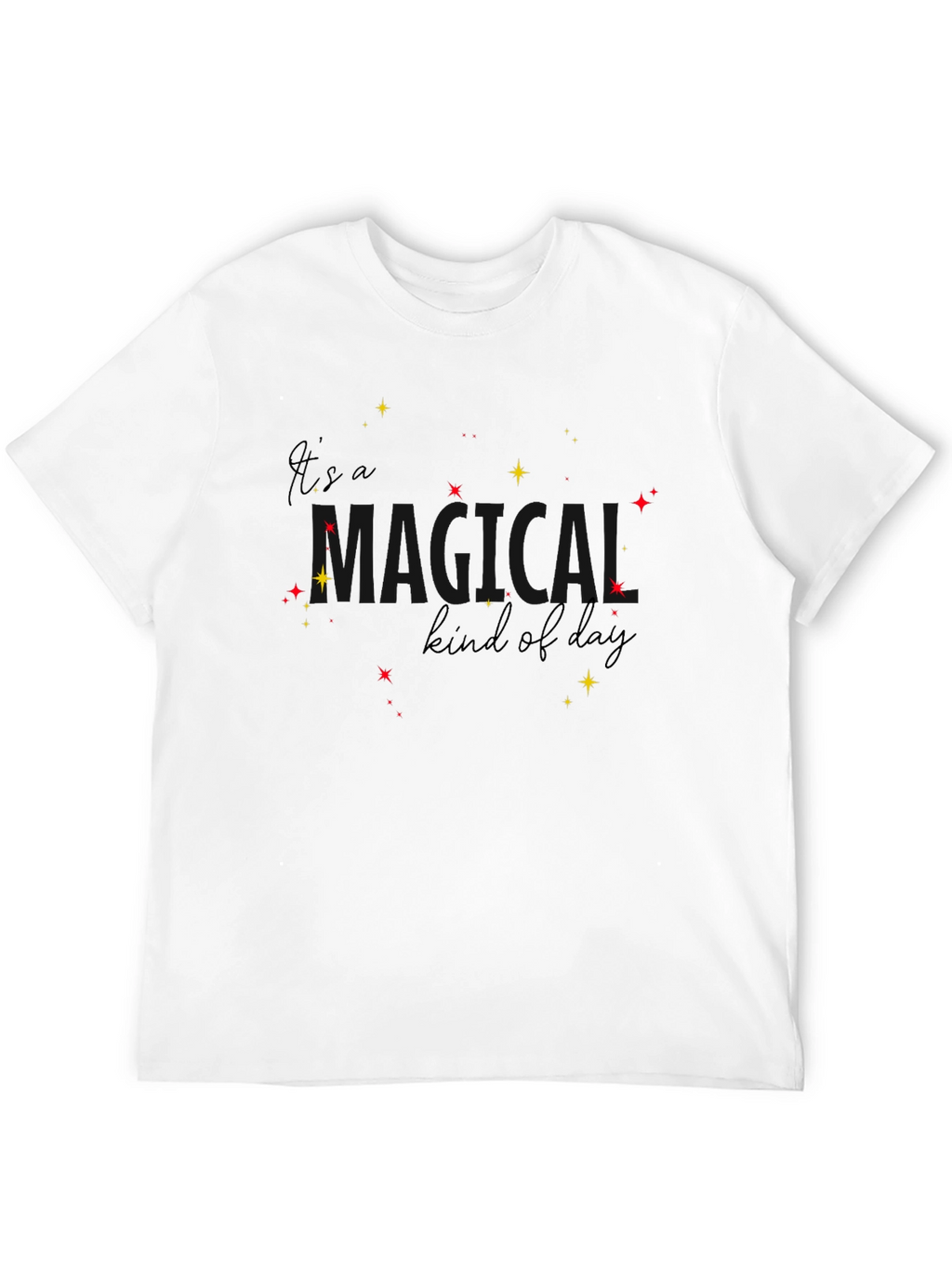 Its A Magical Kind Of Day Black Tee