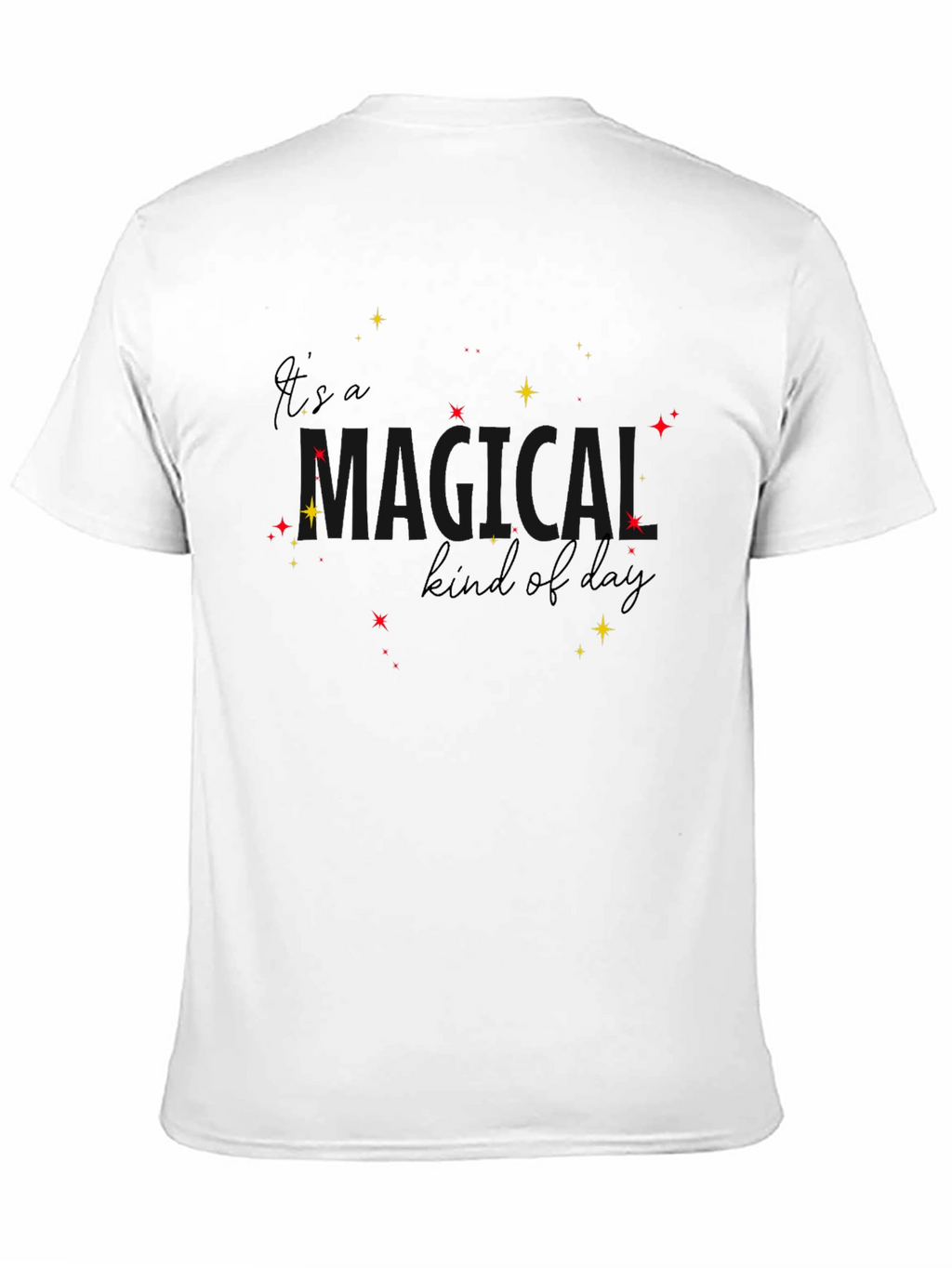 Its A Magical Kind Of Day Black Tee