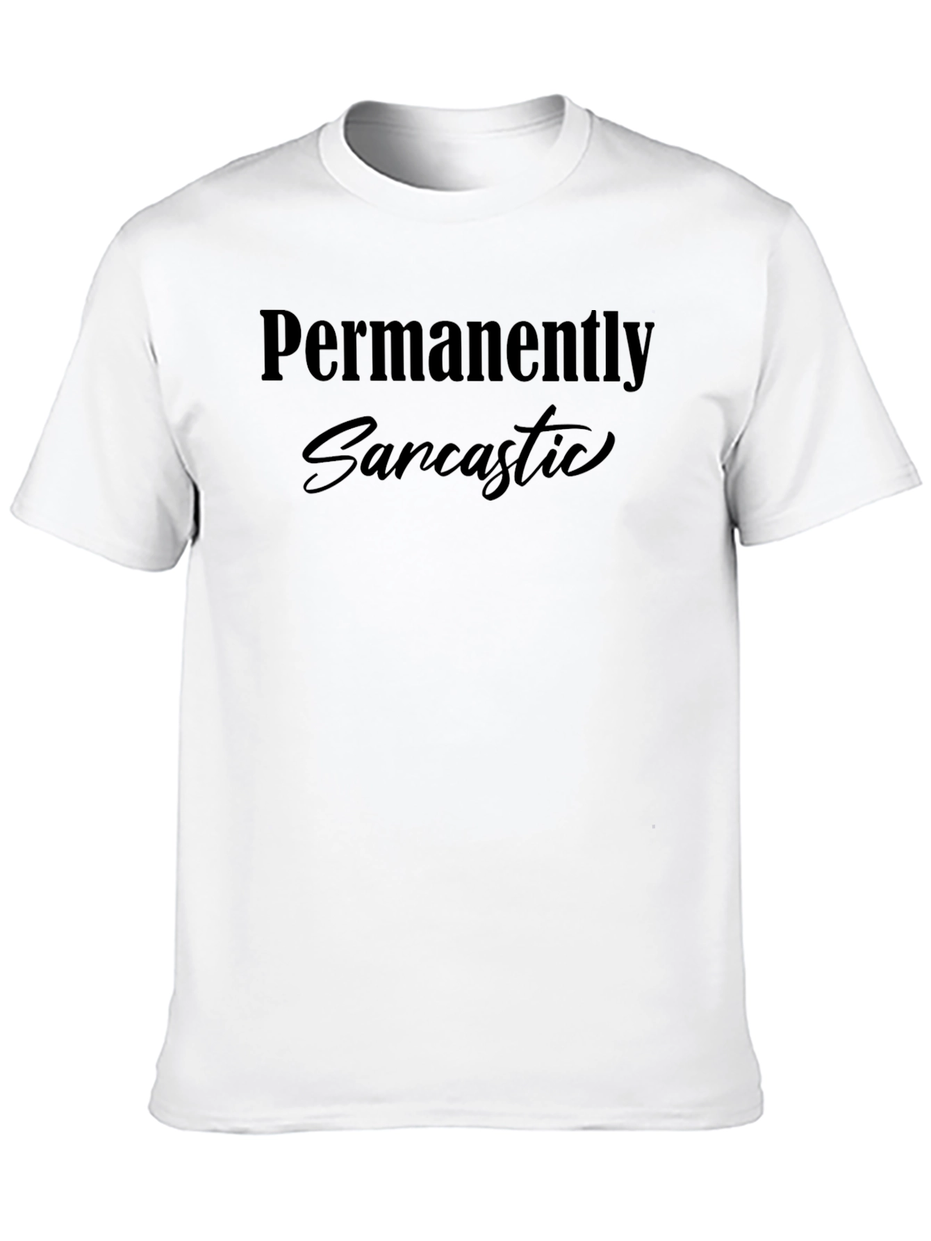 Permanently Sarcastic Graphic T-Shirt - Black