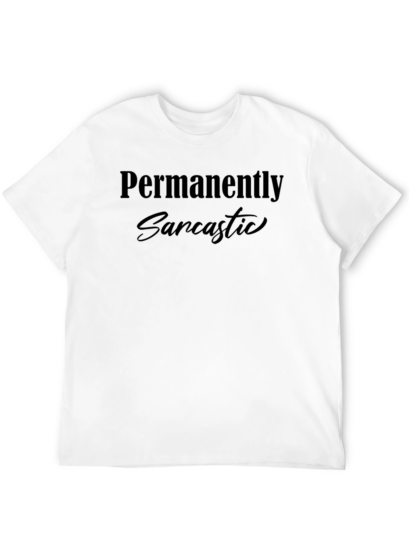 Permanently Sarcastic Graphic T-Shirt - Black