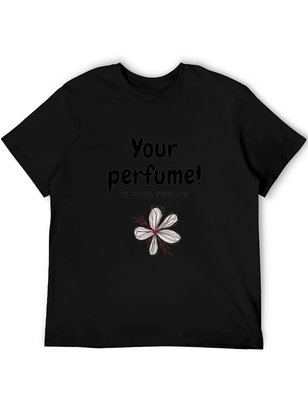Your Perfume Feeling Black Graphic Tee