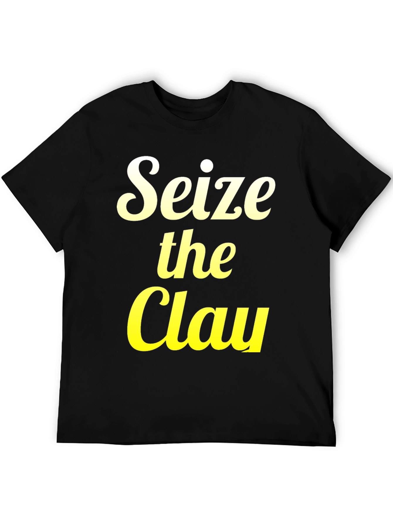 Seize the Clay Graphic T-Shirt