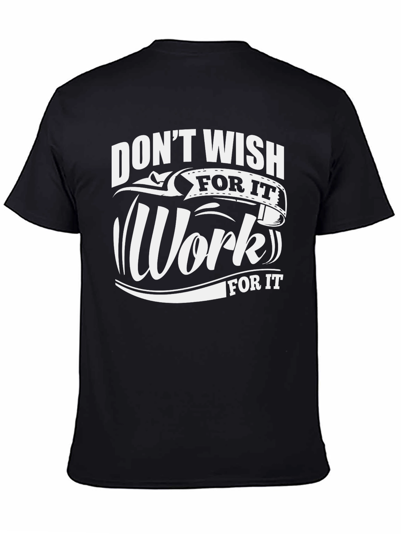 Work for It Graphic Tee - Motivational Design