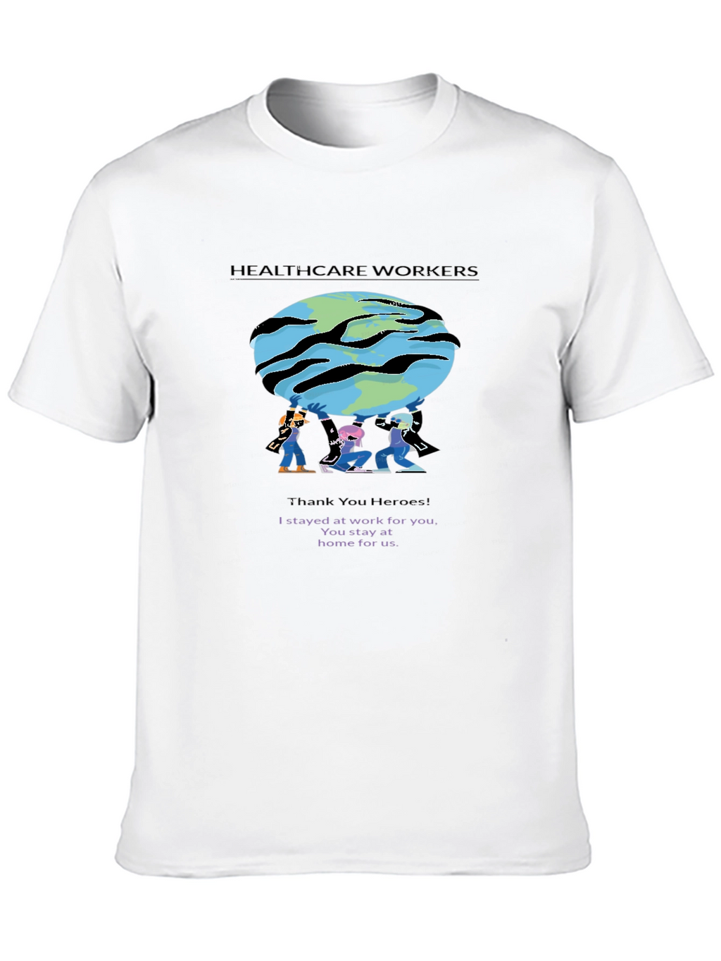 Healthcare Workers T-Shirt - Thank You Heroes!