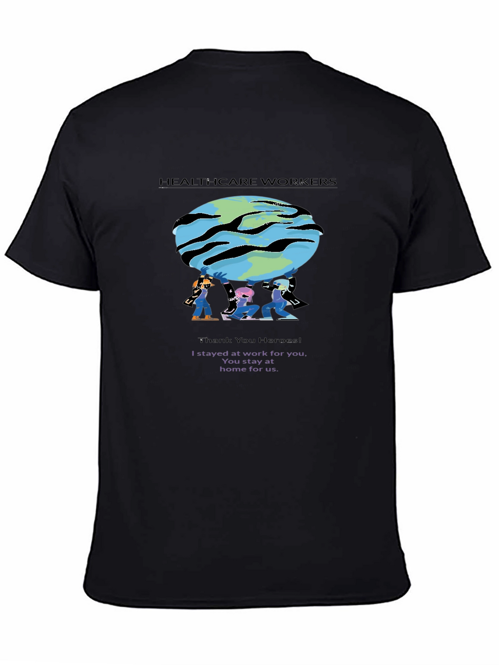 Healthcare Workers T-Shirt - Thank You Heroes!