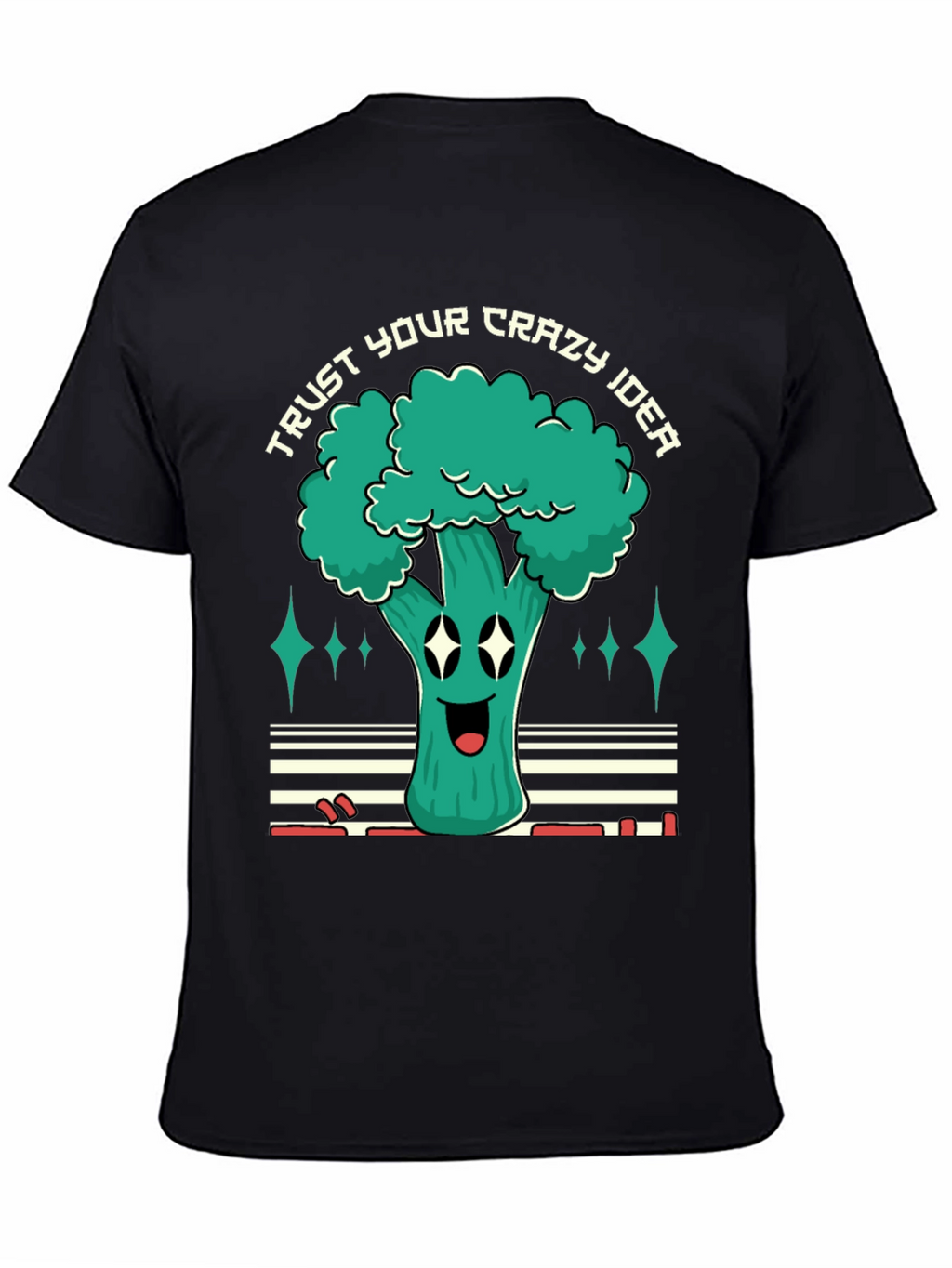 Trust Your Crazy Idea Broccoli Graphic Tee
