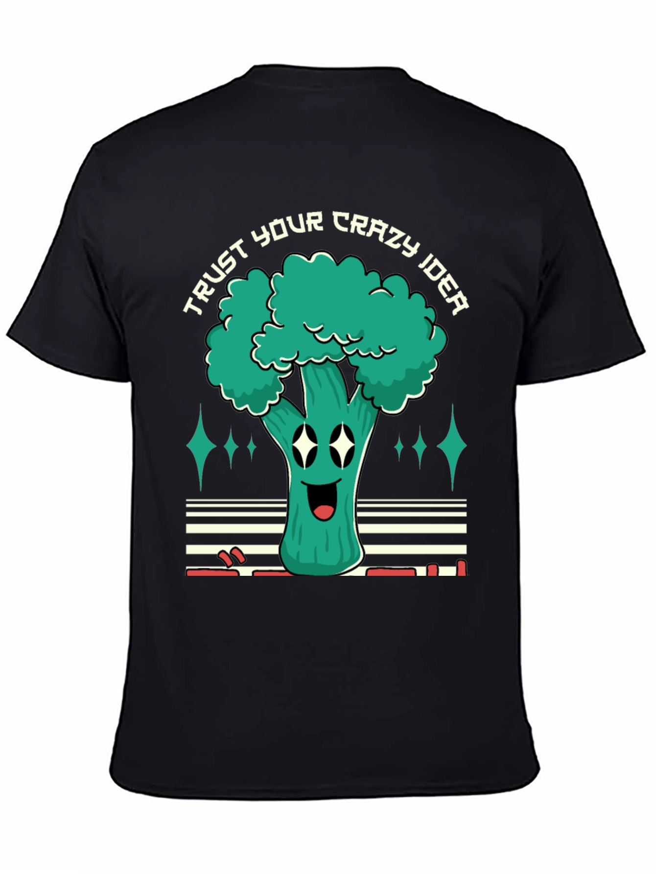 Trust Your Crazy Idea Broccoli Graphic Tee