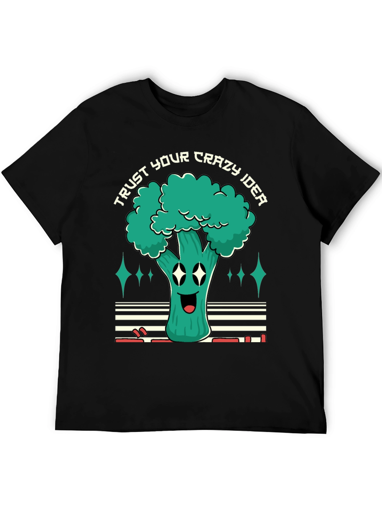 Trust Your Crazy Idea Broccoli Graphic Tee
