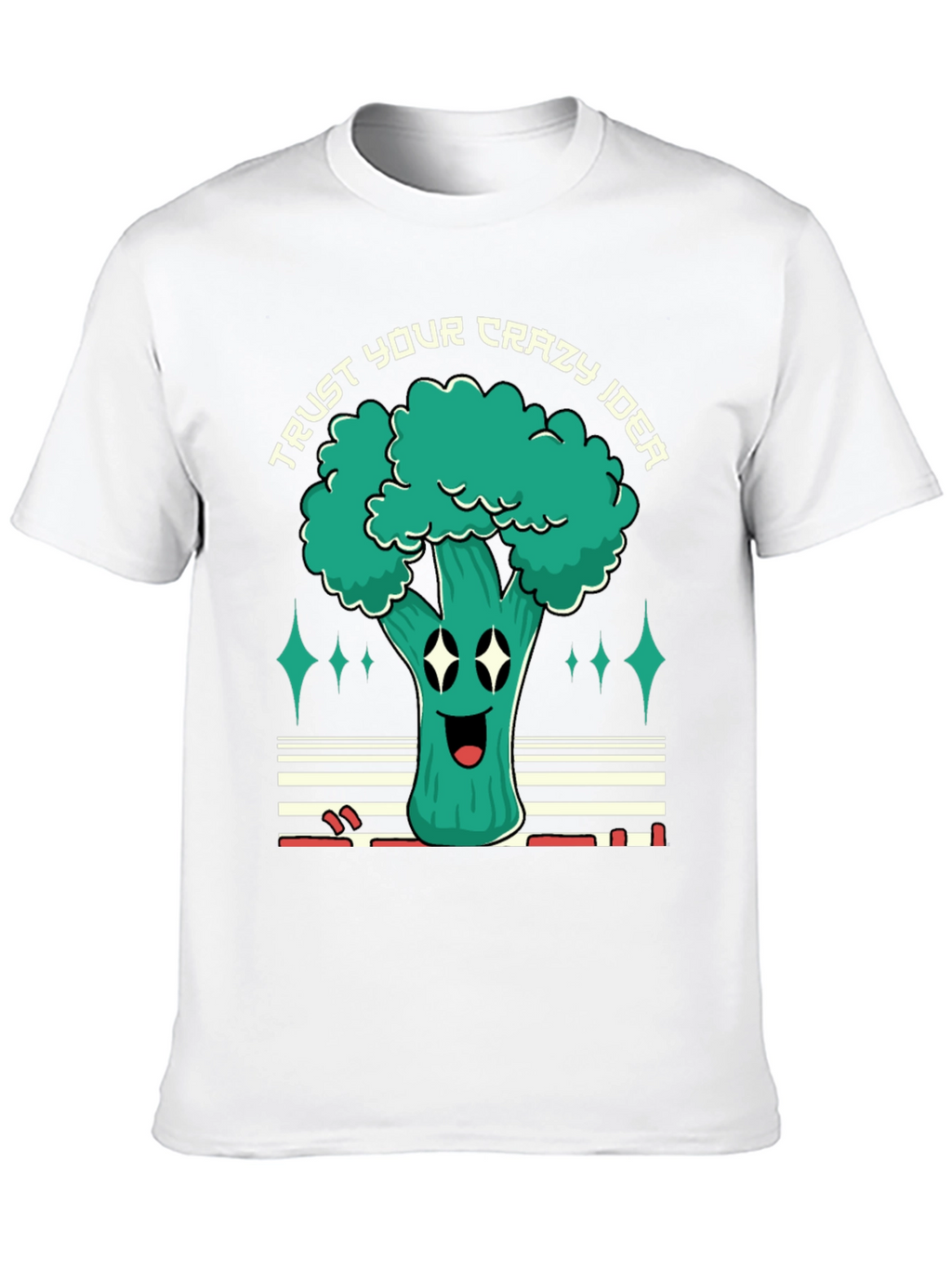 Trust Your Crazy Idea Broccoli Graphic Tee