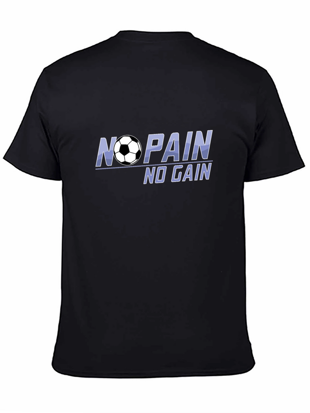 No Pain No Gain Soccer Graphic Tee