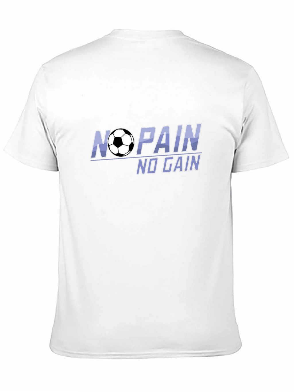 No Pain No Gain Soccer Graphic Tee