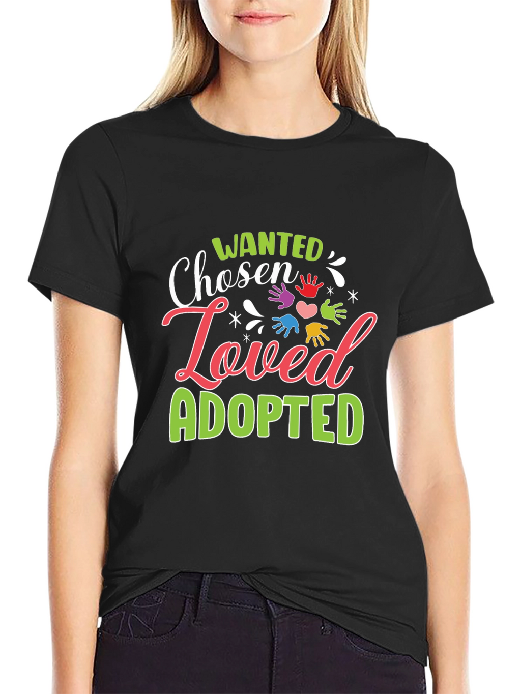 Wanted Chosen Loved Adopted Graphic T-Shirt