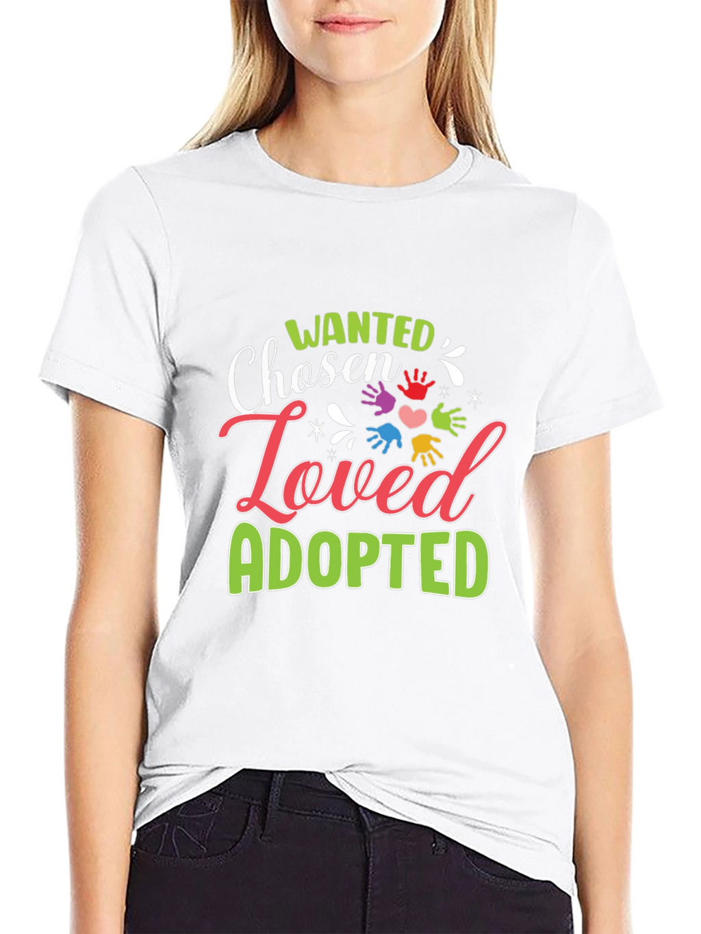 Wanted Chosen Loved Adopted Graphic T-Shirt