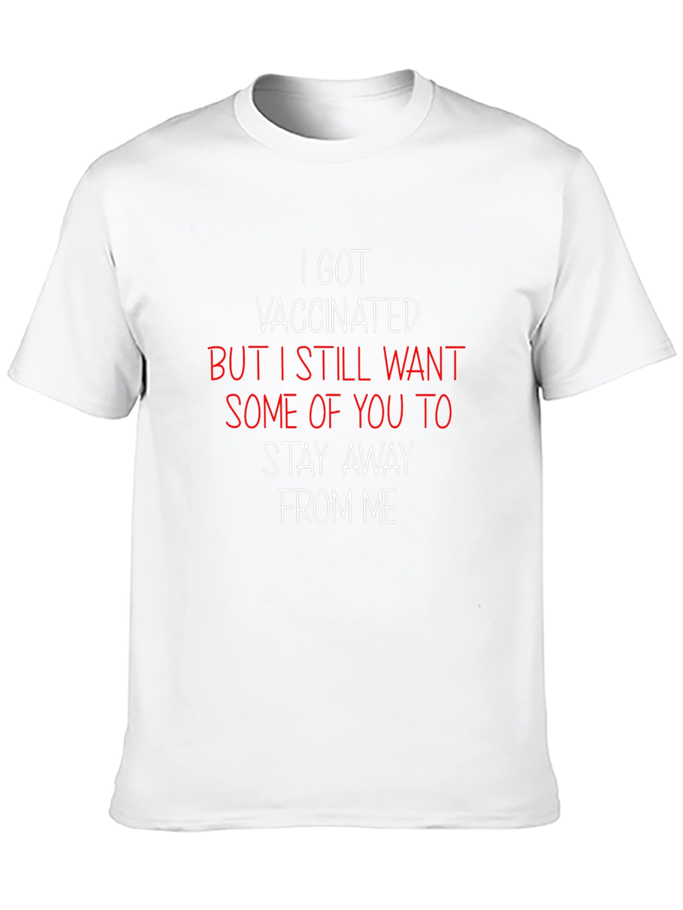 Vaccinated T-Shirt - Stay Away Funny Tee