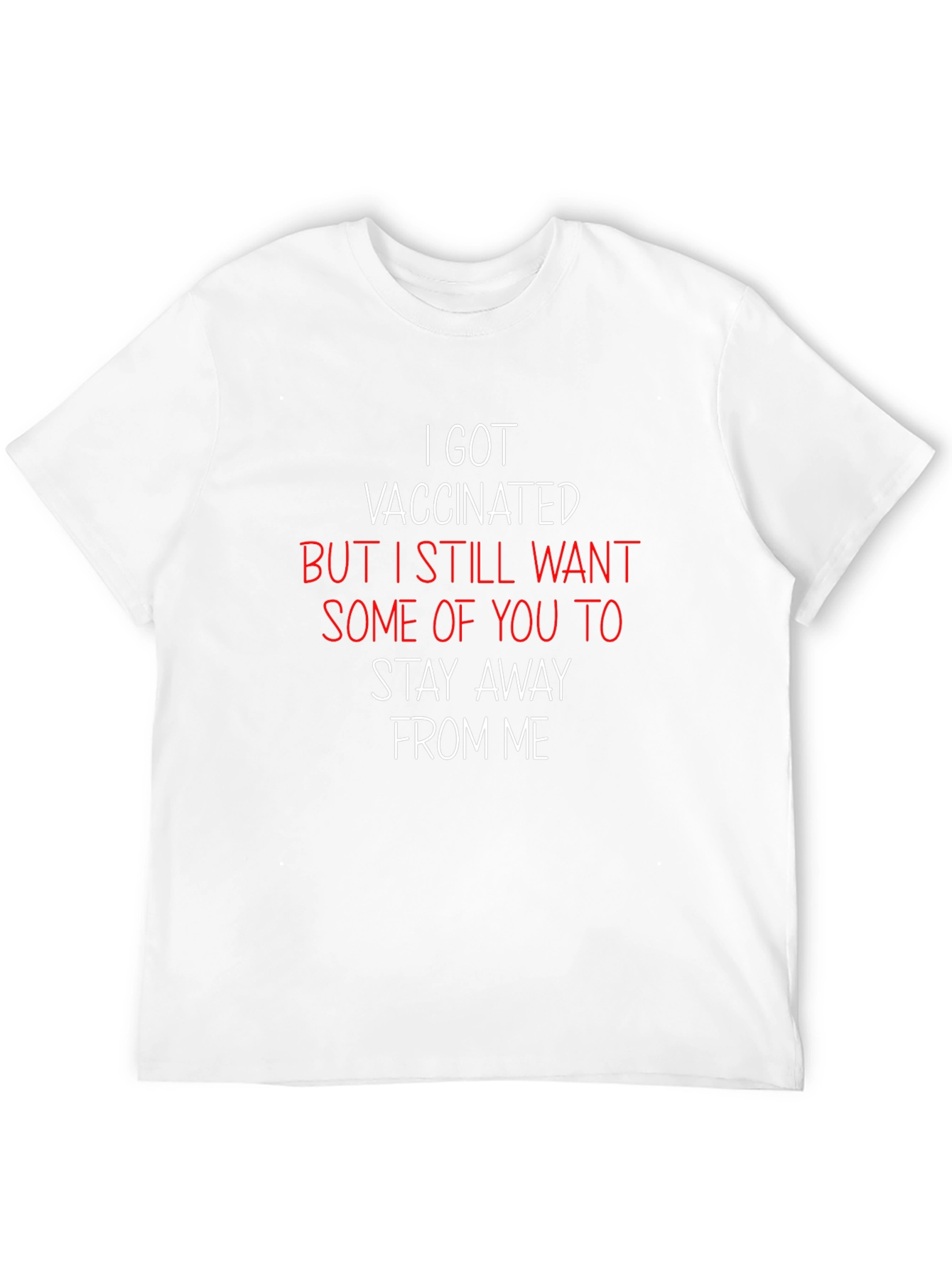 Vaccinated T-Shirt - Stay Away Funny Tee