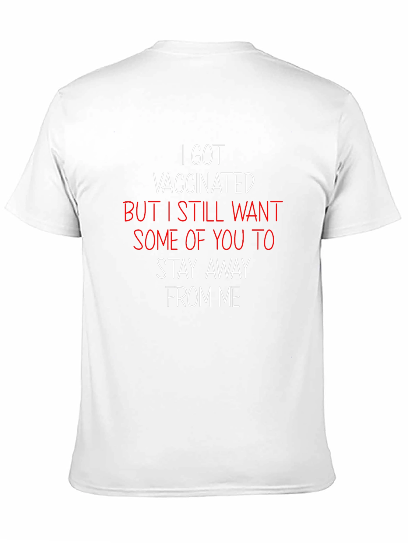 Vaccinated T-Shirt - Stay Away Funny Tee