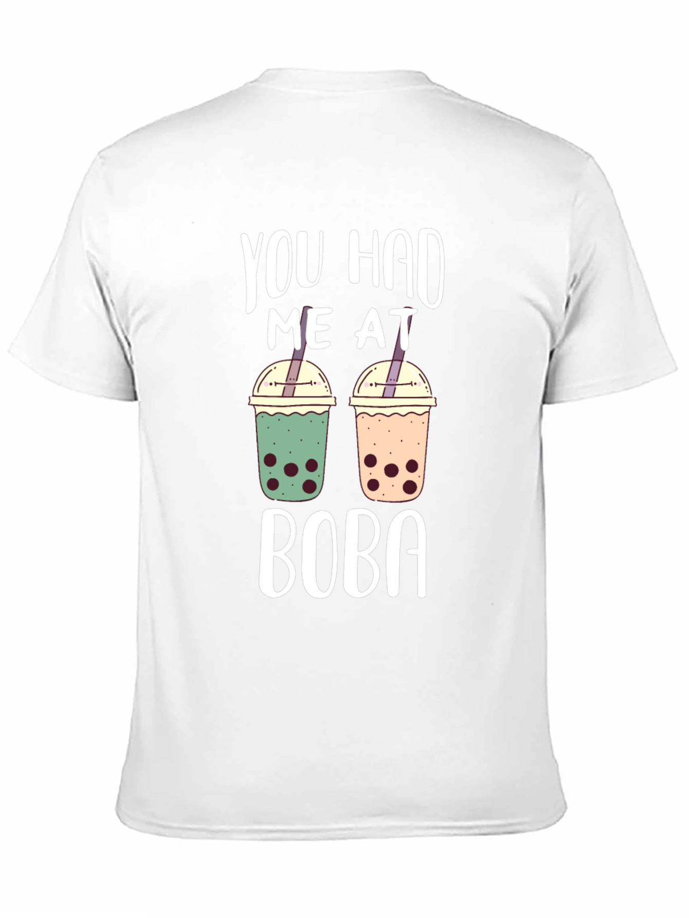 You Had Me At Boba T-Shirt