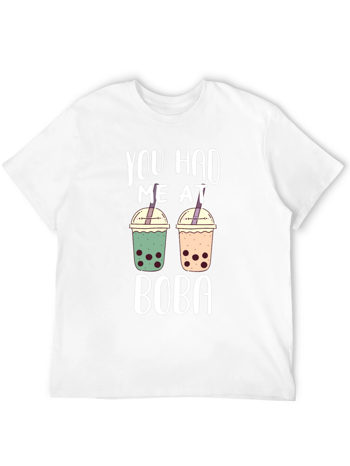 You Had Me At Boba T-Shirt