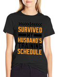I Survived My Husbands Training Schedule T-Shirt
